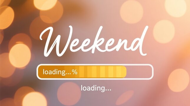 Conceptual digital loading bar representing anticipation for the weekend in a warm ambient setting