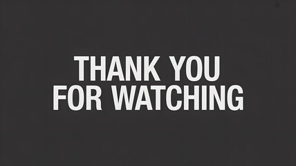 Obraz premium Thank you for watching text on charcoal background for video outro or social media closing screen