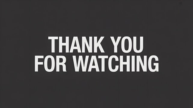 Thank you for watching text on charcoal background for video outro or social media closing screen