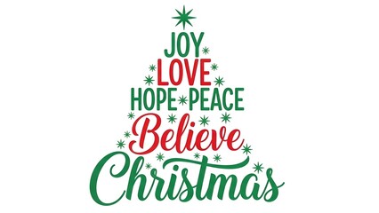 Christmas tree shape made of positive holiday words like joy, love, hope, peace, believe, and christmas text isolated on white background
