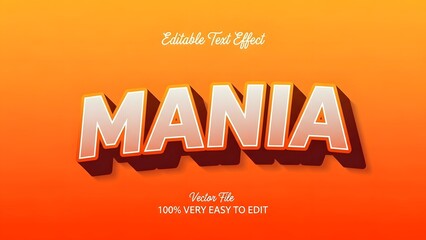 Editable text effect for the word mania with a bold, 3d style featuring white and orange gradient against a vibrant orange background, perfect for graphic design