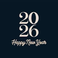 Elegant 2026 Happy New Year Typography Design | Minimal Classic New Year Greeting Poster