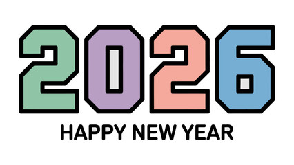 2026 Happy New Year: A vibrant graphic design, announcing the arrival of the new year, filled with hope and excitement, ready for fresh starts and possibilities.