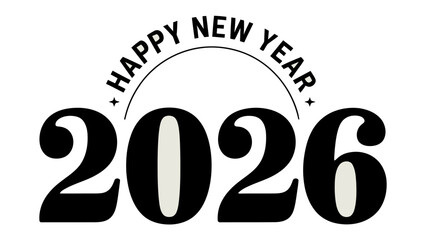 New Year 2026: A clean and modern design heralds the dawn of 2026, with bold typography against a pristine background, offering a message of hope and fresh beginnings.