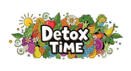 Colorful 'Detox Time' lettering surrounded by a vibrant and detailed doodle of fresh fruits vegetables and flowers illustration.