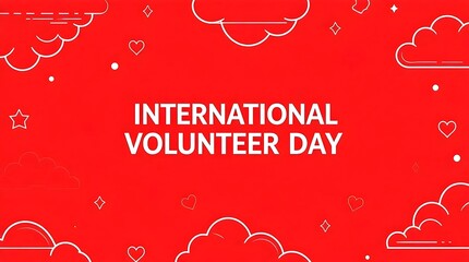 International volunteer day greeting card design with white outline cloud and heart shapes on a vibrant red background, celebrating global service and charity