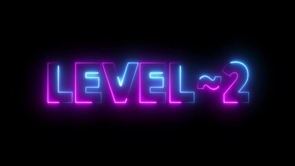Neon Level Two Text Glow Animation Cyberpunk Game Progression level 2 neon text - Powered by Adobe