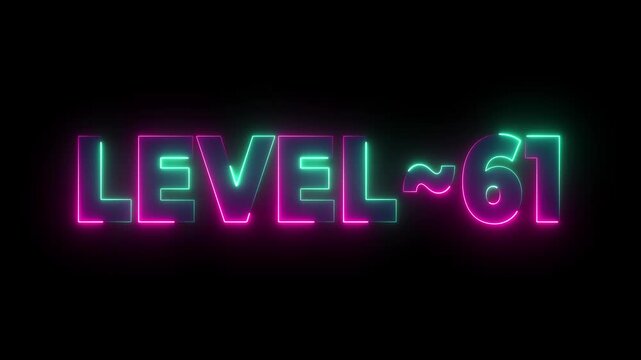 Level 61 neon glowing text animation retro gaming progress achievement success concept video - Powered by Adobe