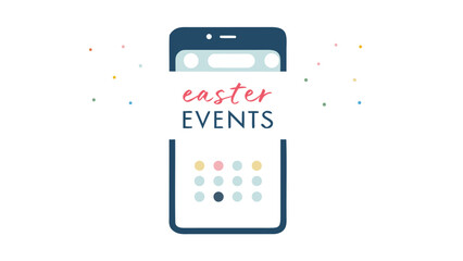 Digital easter events calendar on smartphone screen with festive confetti dots celebrating holiday activities and celebrations