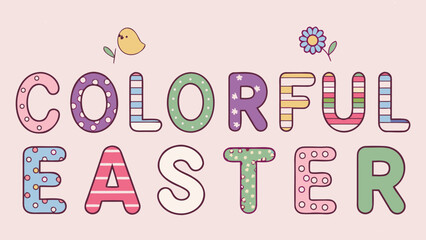 A vibrant and cheerful colorful easter text design featuring decorative letters a cute chick and a flower on a soft pink background perfect for spring celebrations and holiday greetings