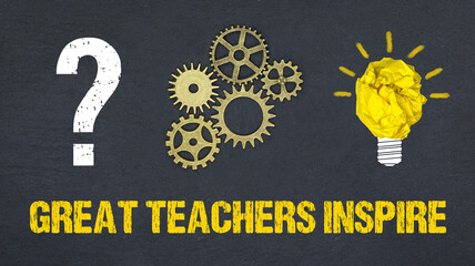 Great teachers inspire	

