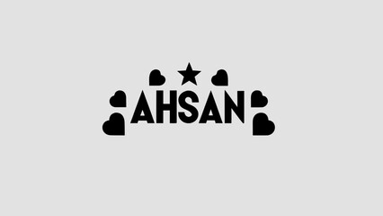 Ahsan name in bold font with hearts and a star above on a light gray background illustration design