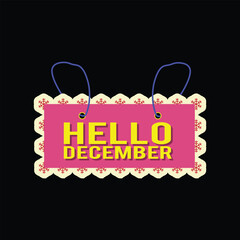 Hello December Hanging Sign with Festive Snowflake Border &ndash; Winter Holiday Greeting Label