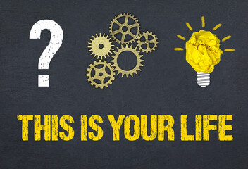 Obraz premium This is your life 