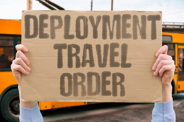 "Deployment Travel Order" Enlisted receive destination instructions for missions worldwide. DEPLOY. TRAVEL. ORDER. MISSION. DUTY.