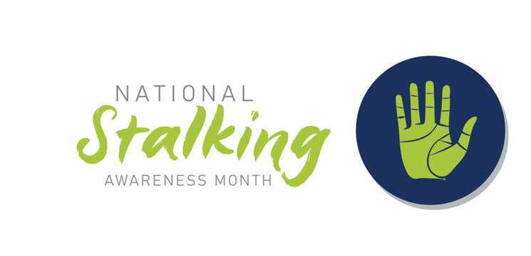 National stalking awareness month is observed every year in january. template for banner, greeting card, poster with background. 