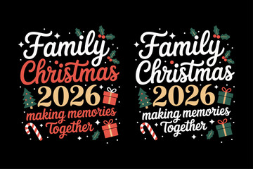 Family Christmas 2026 Lettering Design with Holiday Icons and Festive Decorations