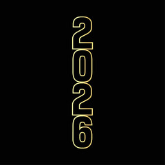 Isolated vertical arrangement of the year two thousand and twenty six in a golden outline on black
