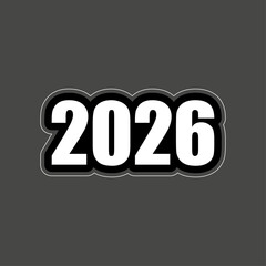 White outlined year two thousand twenty six on a gray background in a stylized graphic design look
