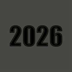 The year two thousand and twenty six displayed in black outlined digits on a gray background image
