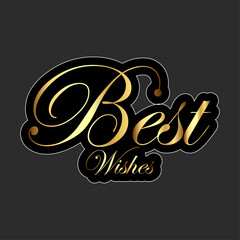 A golden best wishes text design with a black background and white outline for greeting cards use
