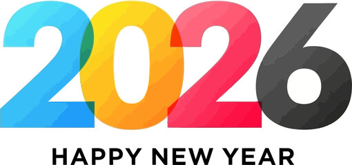 Colorful new year greeting card showcasing the year two thousand twenty six with happy new year text