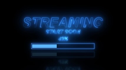 Neon blue streaming start soon animated screen with loading bar for live stream overlay. Motion graphics of digital text symbol - Powered by Adobe