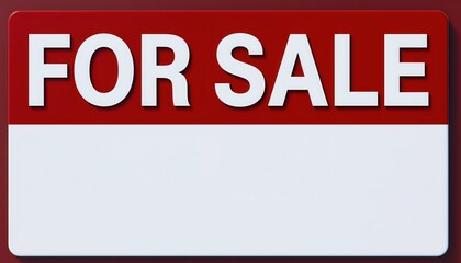 For Sale Sign: A bold, eye-catching FOR SALE sign, perfect for advertising property or items. Sign is prominently displayed, set against a red background and ready to capture attention.