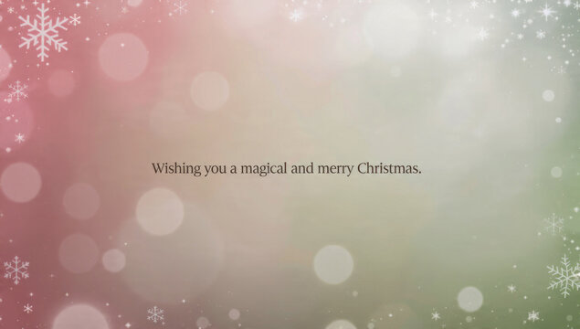 A festive Christmas greeting card featuring a soft, bokeh background with snowflakes and the message 'Wishing you a magical and merry Christmas.'