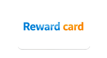 Reward card with blue and orange text symbolizing customer loyalty program incentives benefits isolated on white background