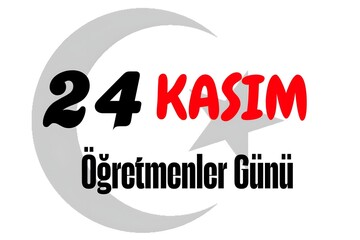 24 Kasım &Ouml;ğretmenler G&uuml;n&uuml;

