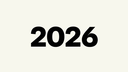 A Clean Graphic Showing the Year 2026 in Bold Numerals Against a Light Background