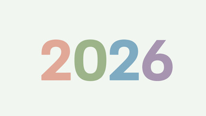 The year 2026 in pastel shades, symbolizing freshness, optimism, and forward momentum towards new