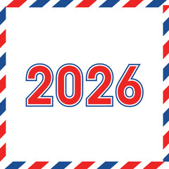 Airmail border 2026 typography, vintage postcard style ideal for greetings, international messages, and nostalgic New Year designs