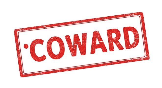 Rectangular, red rubber stamp that reads "COWARD" with a distressed texture on a white background