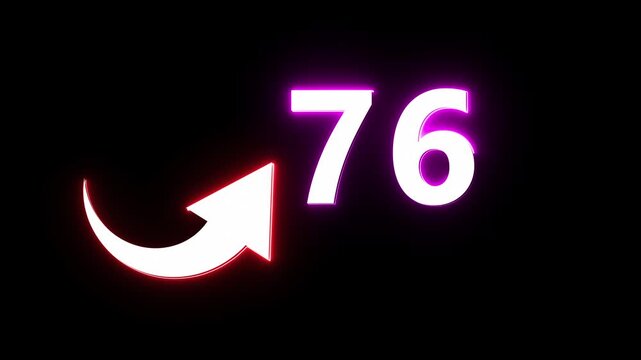 Neon count number 76 animation. Counting neon number with arrow icon animation. 