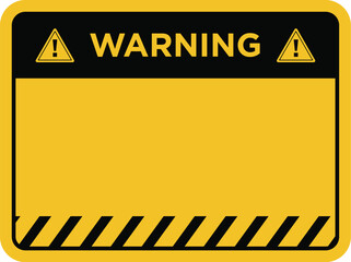 Yellow Warning Sign Template with Black Border and Hazard Symbols
