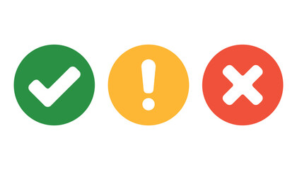 Green check mark in circle yellow exclamation mark in circle red cross in circle green circle yellow circle