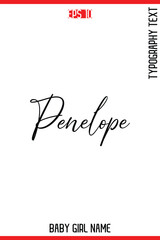 Penelope  -Baby Girl Trendy Name In Stylish Cursive Typography Vector Illustration