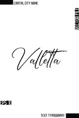 Valletta   -Capital City Name Cursive Calligraphy Decorative Text Design Vector Element
