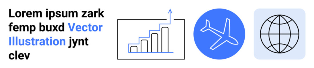 Business strategy, travel industry, global trade, economic growth, market analysis, worldwide connectivity. Graph showing growth, airplane globe symbol. Business strategy and travel industry concept