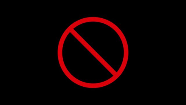 Prohibition sign animation on black background . Forbidden sign . Red stop sign