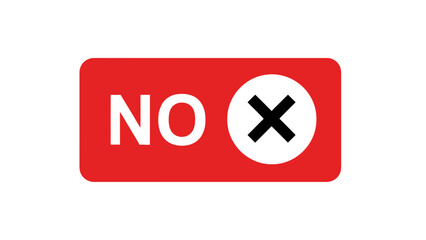 Obraz premium No Symbol Sign – Red Prohibition X Mark Warning Graphic