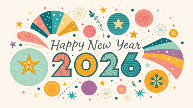 Happy new year greeting card with colorful decorations and the year two thousand and twenty six