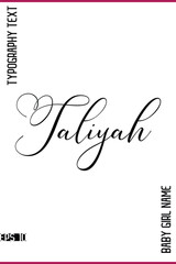Taliyah   -Women Name Elegant Feminine Handwritten Cursive Typography Vector Design