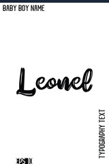 Leonel   -Modern Baby Boy Names Stylish Brush Typography Hand Drawn Lettering Vector