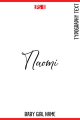 Naomi   -Baby Girl Trendy Name In Stylish Cursive Typography Vector Illustration