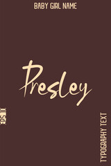 Presley   -Girl Name Minimal Elegant Cursive Typography Vector Art
