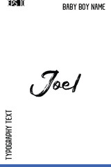 Joel   -Trendy Baby Boy Names Vector Hand Drawn Brush Grunge Calligraphy Lettering