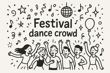 Naklejka premium Festival Dance Celebration. Festival dance crowd. Hand-drawn doodle illustration of Festival dance crowd.